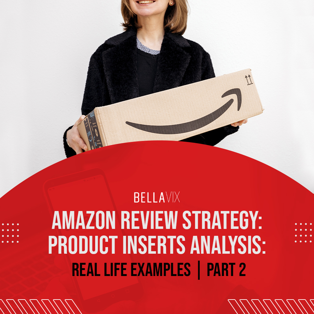 https://www.bellavix.com/wp-content/uploads/2021/05/Amazon-Review-Strategy-Product-Inserts-Analysis-Real-Life-Examples-Part-2-2.jpg