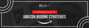 A-Detailed-Guide-to-Amazon-Bidding-Strategies (2)