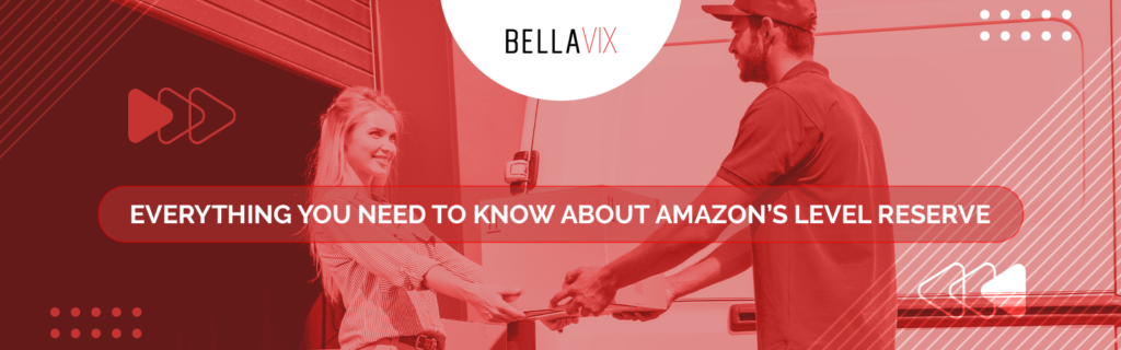 Everything You Need to Know About Amazon’s Level Reserve BellaVix (2)
