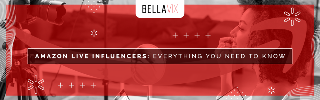 Amazon Live Influencers: EVERYTHING You Need To Know