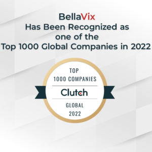 BellaVix Has Been Recognized as One of the Top 1000 Global Companies in 2022