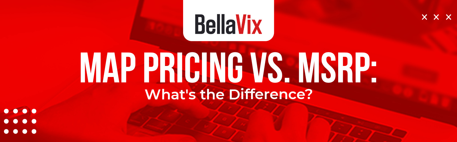 Map Pricing vs. MSRP: What's the Difference? - BellaVix