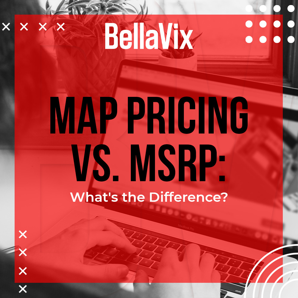 map-pricing-vs-msrp-what-s-the-difference-bellavix