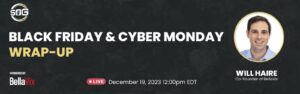 SOG - Black Friday & Cyber Monday Wrap-Up Will Haire 6 1000x1000-live