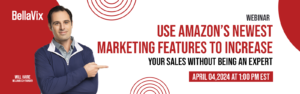 Use-Amazon’s-Newest-Marketing-Features-to-Increase-Your-Sales-Without-Being-an-Expert A