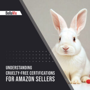 Understanding Cruelty-Free Certifications for Amazon Sellers