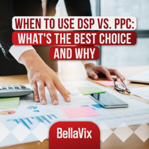 When-To-Use-DSP-vs-PPC-What's-The-Best