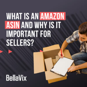 What is an Amazon ASIN and Why Is It Important for Sellers